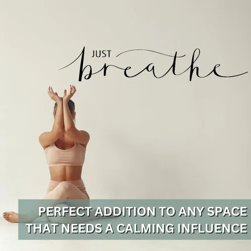 Miniatura 4 de Calcomanía de pared grande con texto en inglés «Just Breathe» para dormitorio, estudio de yoga o sala de meditación, recordatorio sereno