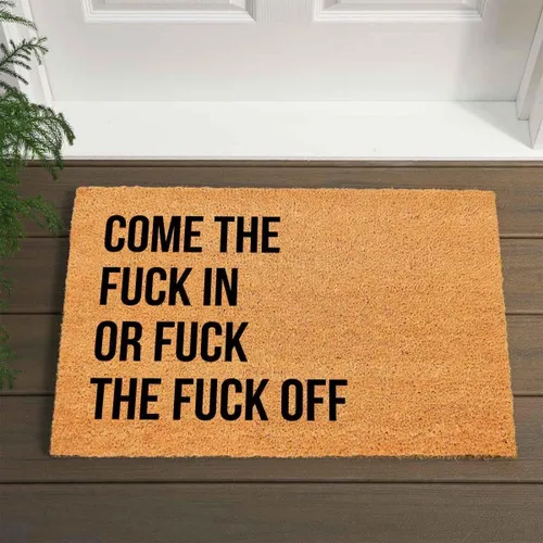 Miniatura 3 de Divertido tapete de fibra de coco con texto en inglés "Come The Fuck In Or Fuck The Fuck Off", decoración de porche delantero de bienvenida