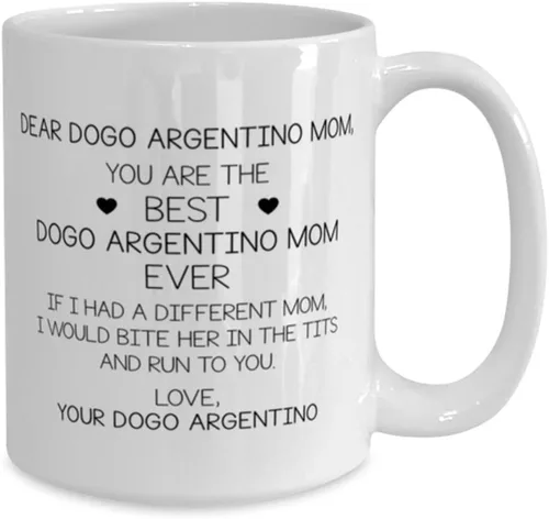Miniatura 2 de Taza de café con texto en inglés "Dear Dogo Argentino Mom Ever", "You Are The Best Dogo Argentino Mom Ever", de 15 onzas