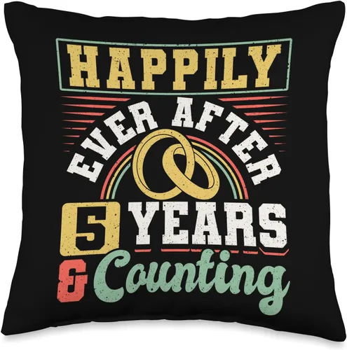 Married Couples Matching Apparel JM0 5th Wedding Anniversary Happily Ever After 5 Years and Throw Pillow, 16x16, Multicolor