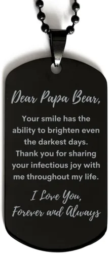 Dear Papa Bear, Thank You For Sharing Your Infectious Joy Dog Tag, For Papa Bear, Valentines Birthday Gifts for Papa Bear, Mother's Day, Father's