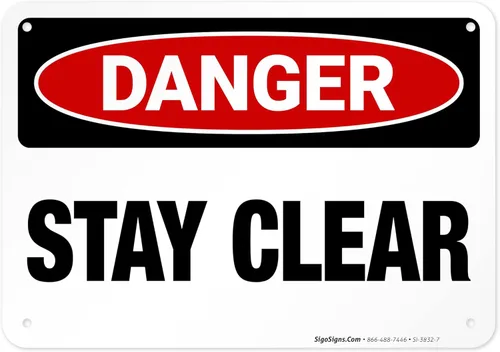 Letrero de peligro de la OSHA con texto en inglés "Stay Clear, OSHA Danger, 10x7", libre de óxido, aluminio 040, resistente a la decoloración, uso