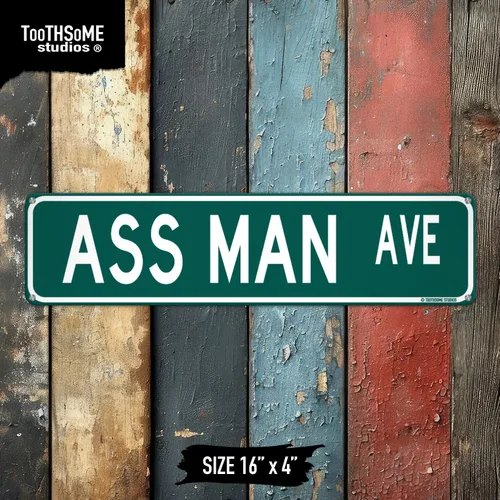 Miniatura 3 de Ass Man Ave - Letrero divertido de calle de 16 x 4 pulgadas, decoración de bar de humor inapropiado para el hogar y la universidad (AssManAveStreet)