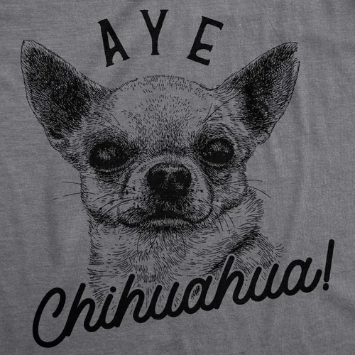 Miniatura 2 de Aye Chihuahua - Camiseta divertida para mujer