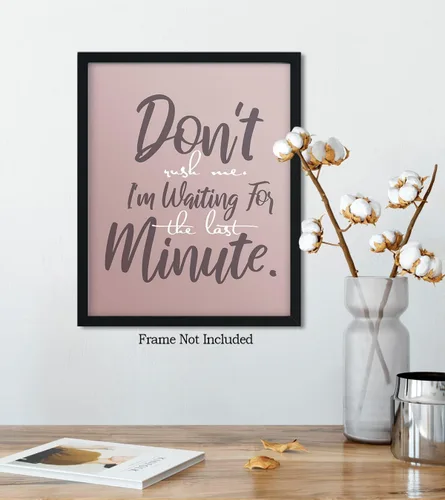 Miniatura 5 de Don't Rush Me - Funny Quotes Wall Art - Sarcastic Gifts - Office Wall Decor - Cubicle Wall Decorations - Funny Wall Decor for Men, Women, Teens