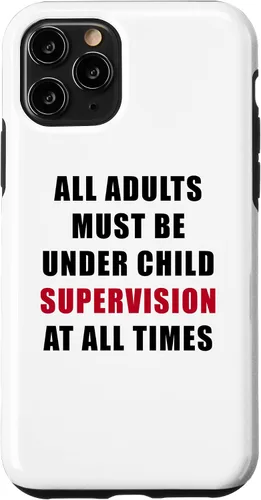 Miniatura 26 de All Adults Must Be Under Child Supervision – Funny Kids Case for iPhone XR