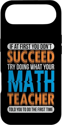 Miniatura 27 de Math Humor Do What Your Math Teacher Says Math Teacher Case for iPhone 17