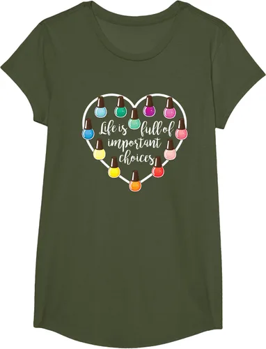 Miniatura 77 de Life Is Full Of Important Choices - Camiseta de regalo para esmalte de uñas