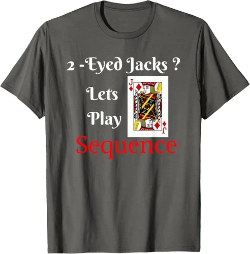Miniatura 85 de Camiseta divertida con texto en inglés "I Have 2-Eyed Jacks Lets Play A Card Board Game