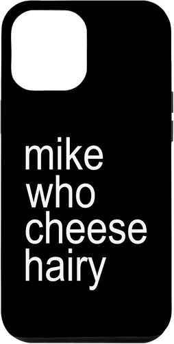 Miniatura 26 de Mike Who Cheese Hairy Funny Adult Humor Word Play Case for iPhone 17