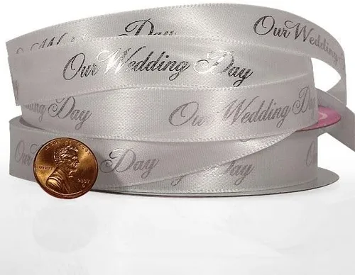Nuestra cinta impresa para el día de la boda 5/8" X 25 yardas