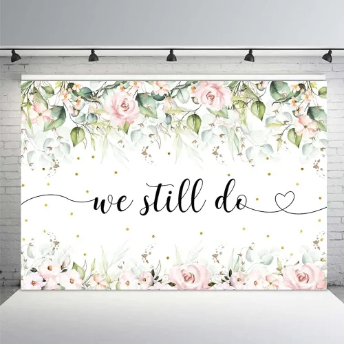 Miniatura 8 de MEHOFOND Cartel de fondo floral rosa de 7 x 5 pies con texto en inglés «We Still Do» para boda, aniversario, renovación, despedida de soltera