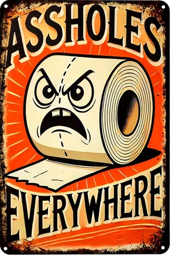 Letrero de metal retro para inodoro, divertido y vintage, cartel de metal con texto en inglés "ASSHOLES EVERYWHERE", decoración artística de pared WC