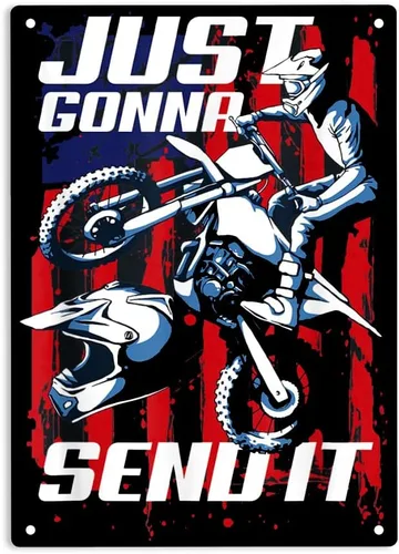 Just Gonna Send It - Letrero de metal con la bandera estadounidense para motocross, motocross, motocross, motocross, bicicleta, para hogar, oficina,
