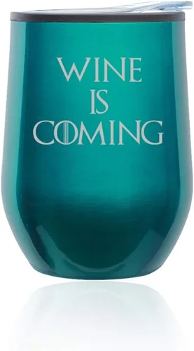 Stemless Wine Tumbler Coffee Travel Mug Glass With Lid Wine Is Coming Funny (Turquoise Teal)