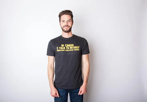 Miniatura 2 de Camiseta de sarcasmo divertida con texto en inglés Men of Course I Talk to Myself Sometimes I Need Expert Advice