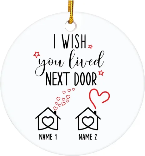 Miniatura 7 de Adorno personalizado de la amistad, adorno de Navidad con texto en inglés "I Wish You Lived Next Door", adornos de Navidad personalizados para Larga