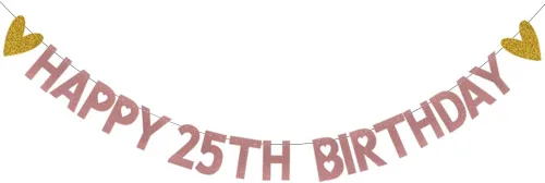 Cartel de feliz cumpleaños número 25, pre-encordado, decoración de fiesta de papel de oro rosa con purpurina para 25 años, suministros de fiesta de