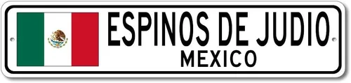 Espinos De Judio, Mexico - Letrero de calle con bandera mexicana, letrero de metal novedoso, letrero personalizado, letrero de calle de la cueva del
