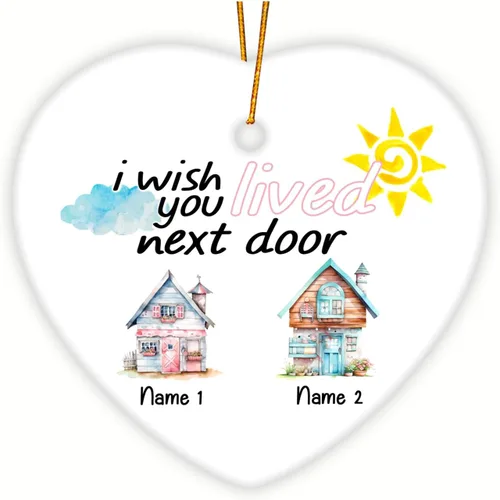Miniatura 14 de Adorno personalizado de la amistad, adorno de Navidad con texto en inglés "I Wish You Lived Next Door", adornos de Navidad personalizados para Larga