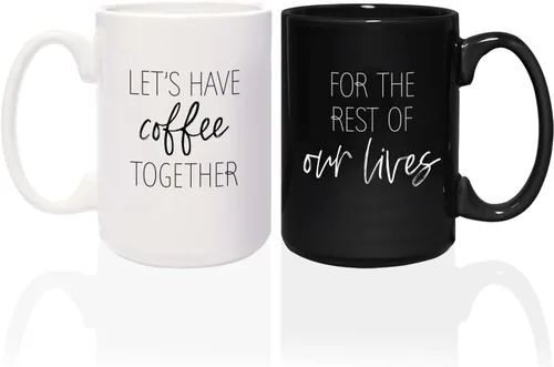 Let's Have Coffee Together For The Rest Of Our Lives - Tazas a juego / 2 tazas de cerámica grandes de 15 onzas de color blanco y negro / juego de