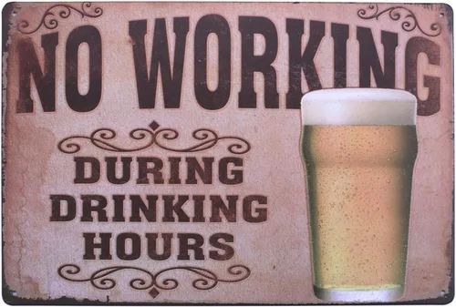Letrero de metal vintage con texto en inglés "No Working During Drinking Hours", decoración de pared con placa de bar