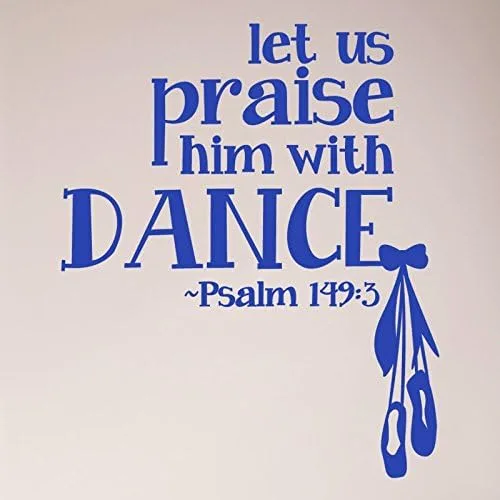 Miniatura 10 de Vinilo adhesivo para pared, 28 x 24 pulgadas, con texto en inglés "Let Us Praise him with Dance Salmo 149:3", Biblia, Christian Girl Dancer, Ballet