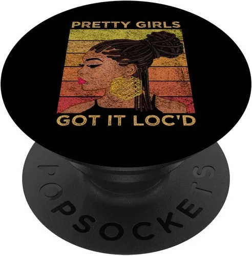 Pretty Girls Got It Loc'd Dreadlocks Melanin Afro Lover regalo PopSockets intercambiables PopGrip