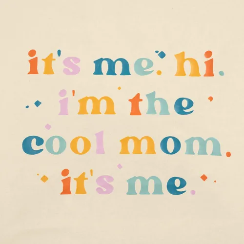 Miniatura 4 de Camiseta casual con texto en inglés "It's Me,Hi,I'm The Cool Mom,It's Me" para mujer
