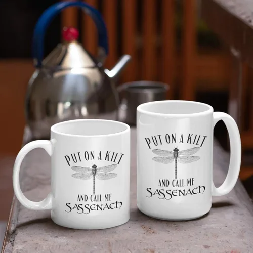 Miniatura 6 de Taza de café de cerámica blanca con texto en inglés «Put On a Kilt and Call Me Sassenach», inspirada en Outlander, de 11 onzas, para mujeres