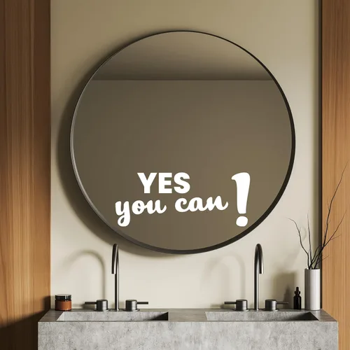 Miniatura 3 de Calcomanía de espejo "Yes You Can Sign with Exclamation Mark - Yes You Can Words of Inspiration Decor - Diferentes fuentes Yes You Can Sign