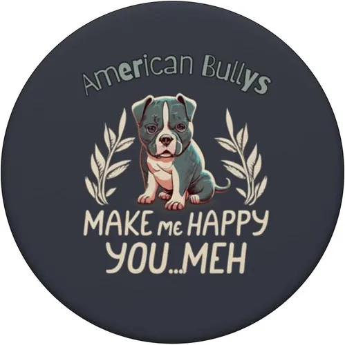 Miniatura 3 de American Bullys Make Me Happy You Meh Bull Dog Pet Lover PopSockets PopGrip estándar