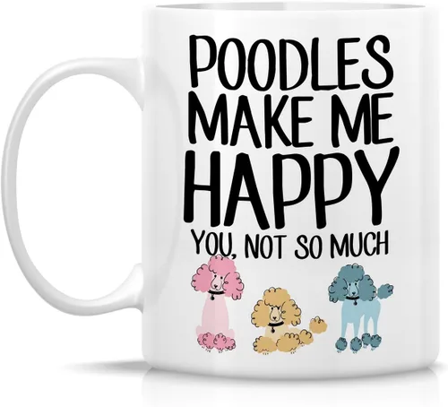 Miniatura 2 de Retreez Taza divertida – Poodles Make Me Happy You, Not So Much Dogs Lover Tazas de café de cerámica de 11 onzas – Divertido, sarcasmo