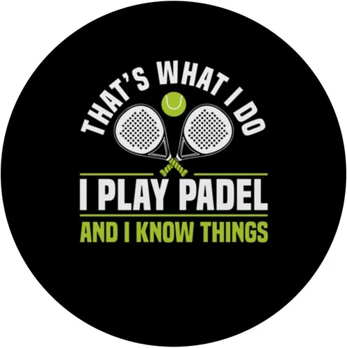 Miniatura 3 de Thats What I Do I Play Paleta de pádel PopSockets Adhesivo PopGrip