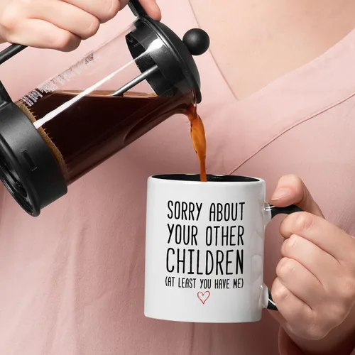 Miniatura 4 de Veracco Taza de café divertida para mamá o papá, taza de regalo con texto en inglés «Sorry About Your Other Children», taza de cerámica para el día