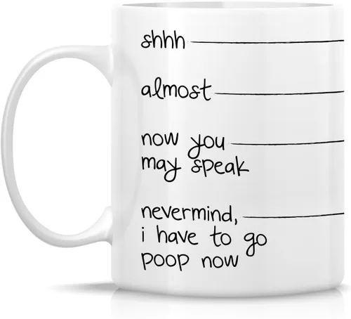 Miniatura 2 de Retreez Taza divertida – Shhh, almost, now you may speak, I have to go poop - Tazas de café de cerámica de 11 onzas – Divertido, sarcasmo