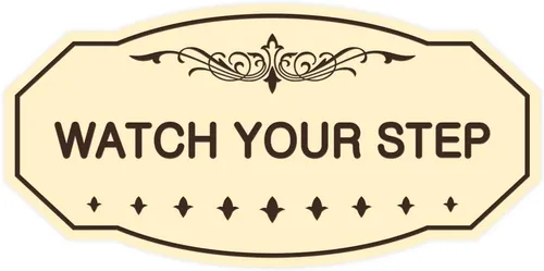 Miniatura 12 de Signs ByLITA Victorian Watch Your Step - Letrero de pared o puerta Material duradero y fácil instalación Señalización de seguridad (negro)