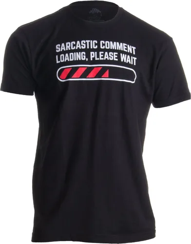 Comentario Sarcástico en inglés Cargando Por Favor Espere divertido humor sarcástico para hombres y mujeres en una camiseta.