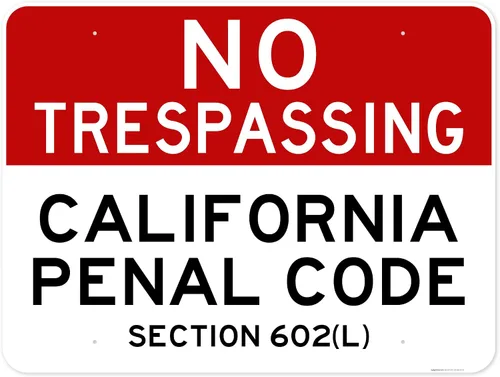 Miniatura 17 de No Trespassing California Penal Code Section 602 (L), 7 x 10 pulgadas, aluminio 040 libre de óxido, resistente a la decoloración, fabricado