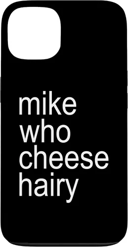 Miniatura 7 de Mike Who Cheese Hairy Funny Adult Humor Word Play Case for iPhone 17