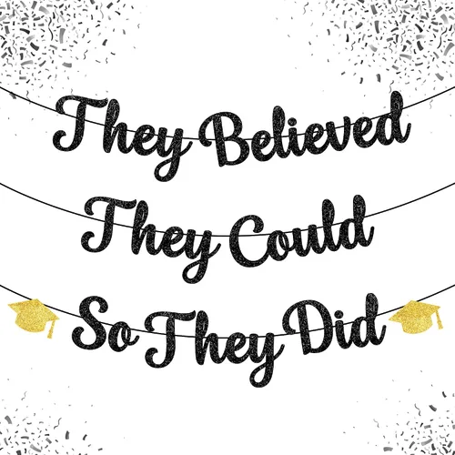 KatchOn, Cartel de "They Believed They Could So They Did" con purpurina de 10 pies, sin bricolaje, decoraciones de graduación 2026, pancarta de Oro