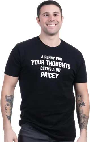 Miniatura 2 de A Penny for Your Thoughts Seems a Bit Pricey Camiseta divertida, camiseta de broma de humor sarcástico para hombres y mujeres