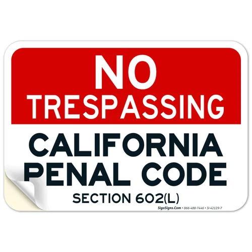 Miniatura 18 de Señal de California No Trespassing, sección 602 de código penal, 10 x 7 pulgadas, aluminio 040 libre de óxido, resistente a la decoloración