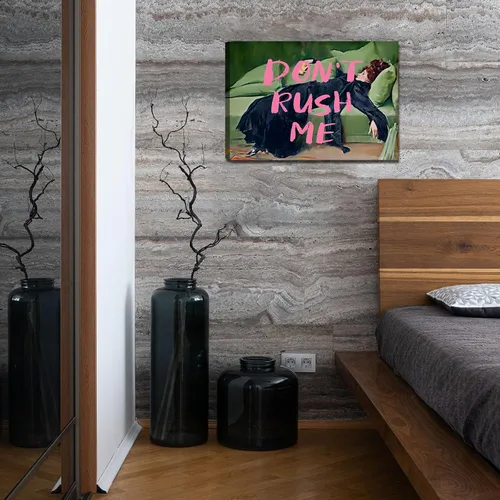 Miniatura 3 de Maximalist - Arte de pared decorativo estético de moda, arte de pared ecléctico femenino, arte de pared con texto en inglés "Don't Rush Me Altered