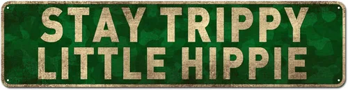 Cartel de hojalata divertido – Letrero de estaño con texto en inglés «Stay Trippy Little Hippie», letreros de metal retro para decoración de pared