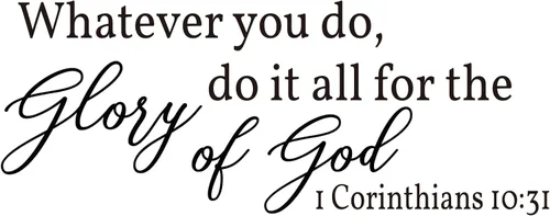 Vancetyno Whatever You Do, Do It All for The Glory of God - 1 Corintios 10:31 - Vinilo decorativo para pared, frases cristianas, decoración del hogar