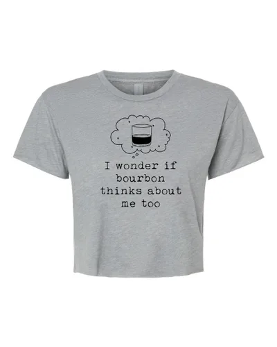 I Wonder If Bourbon Thinks About Me Too, Cute Women's Screen Printed Crop Tee, Shirts With Sayings, Heather Gray or Gold (XXL, Heather Gray)