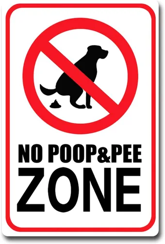 Señal de advertencia No Poop & Pee Zone Pet Animal Sign Señal de negocios de 8 x 12 pulgadas de aluminio de metal