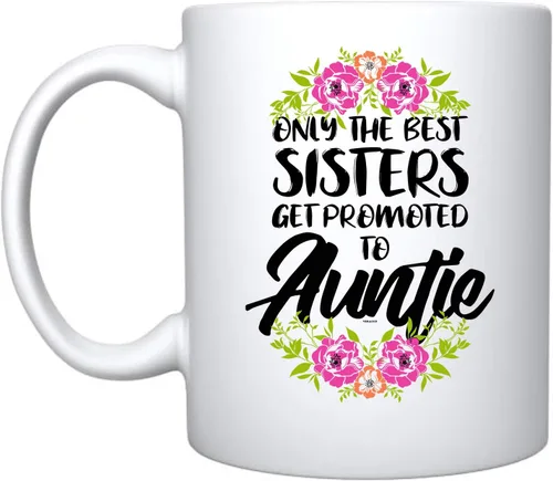 Veracco Taza de café de cerámica con texto en inglés "Only The Best Sisters Get Promoted to Auntie Surprise" para anuncio de embarazo, regalo