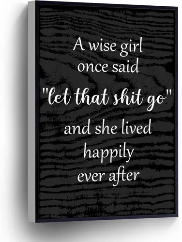 PUCHYUCT Lienzo decorativo con texto en inglés "A Wise Girl Once Said She Lived Happily Ever After", póster inspirador estirado y enmarcado listo